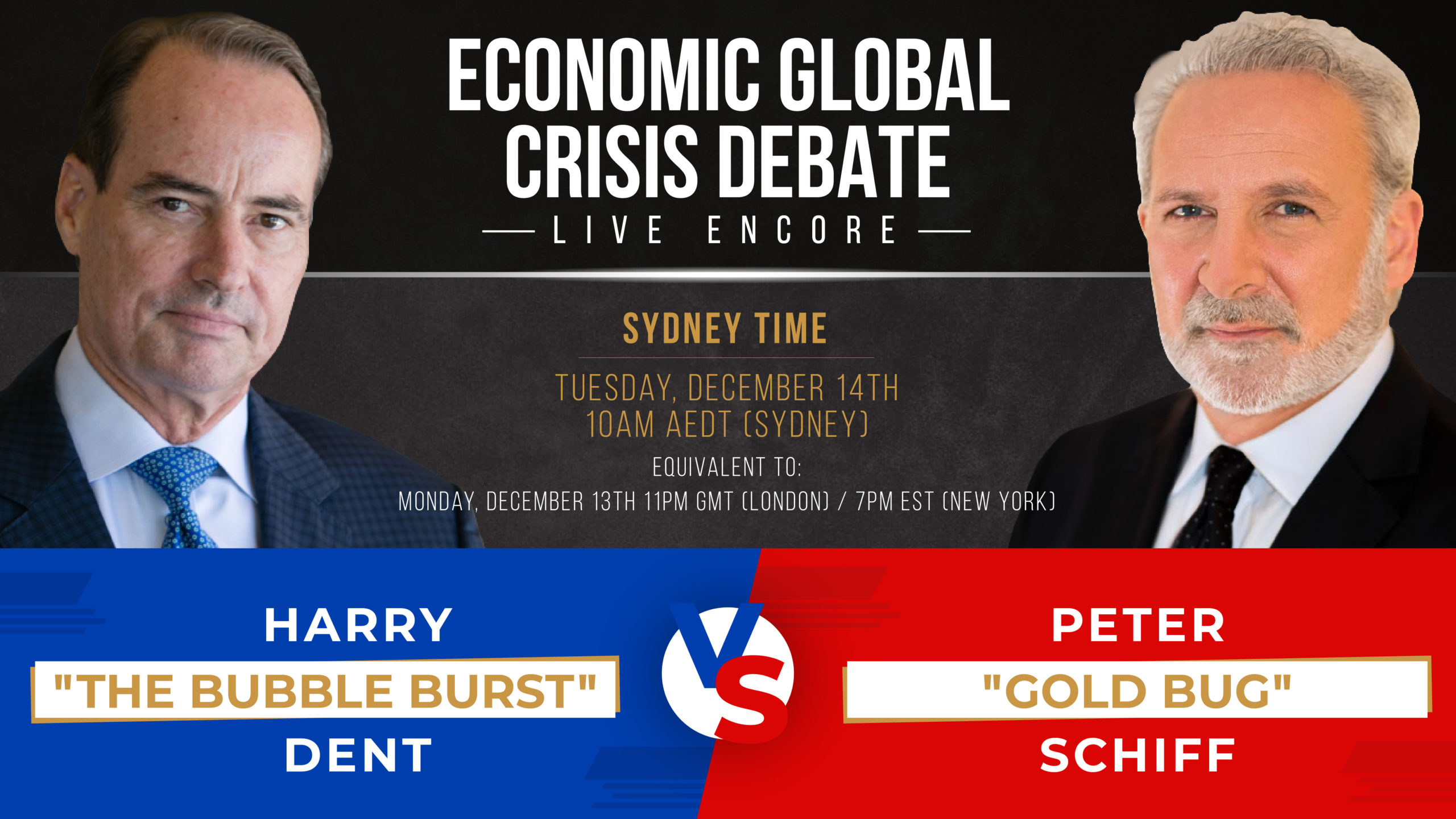 Harry Dent VS Peter Schiff Harry Dent VS Peter Schiff